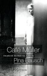 Café Müller, m. DVD - Pina Bausch, L'Arche (2010)