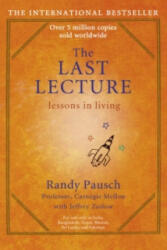 Last Lecture - Randy Pausch (ISBN: 9780340977736)