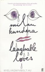 Laughable Loves - Milan Kundera (ISBN: 9780571206926)