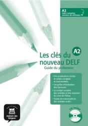 Les clés du nouveau DELF A2. Tanári kézikönyv + Audio CD (ISBN: 9788484433552)