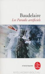 Les Paradis Artificiels - Baudelaire (ISBN: 9782253014386)