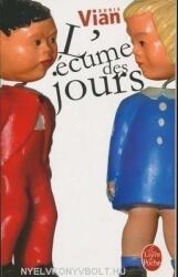 Boris Vian: L'écume des jours (ISBN: 9782253140870)