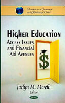 Higher Education - Access Issues & Financial Aid Avenues (2011)