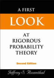 First Look At Rigorous Probability Theory, A (2nd Edition) - Jeffrey Rosenthal (2007)