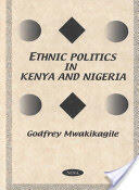 Ethnic Politics in Kenya & Nigeria - A Comparative Study (2001)