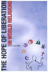 The Hope of Liberation in World Religions (2008)