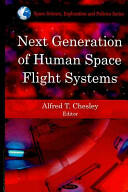 Next Generation of Human Space Flight Systems (2009)