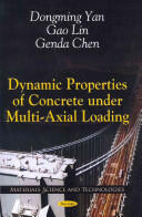 Dynamic Properties of Concrete Under Multi-Axial Loading (2011)