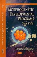 Morphogenetic Developmental Programs - Stem Cells (2011)