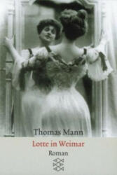 Lotte in Weimar - Thomas Mann (ISBN: 9783596294329)