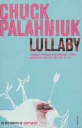 Lullaby - Chuck Palahniuk (ISBN: 9780099437963)