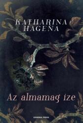 Katharina Hagena: Az almamag íze (2012)