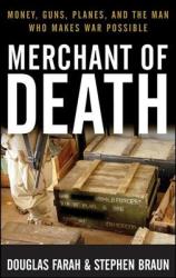 Merchant of Death - Douglas Farah (2008)