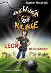 Die Wilden Kerle (Bd. 1) - Jan Birck (ISBN: 9783961857814)