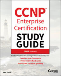 CCNP Enterprise Certification Study Guide - Exam 350-401 - Ben Piper (ISBN: 9781119658757)