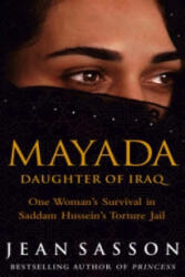 Mayada: Daughter Of Iraq - Jean Sasson (ISBN: 9780553816402)