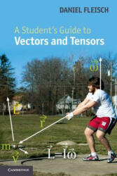Student's Guide to Vectors and Tensors - Daniel Fleisch (2011)