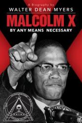 Malcolm X: By Any Means Necessary (ISBN: 9781338309850)