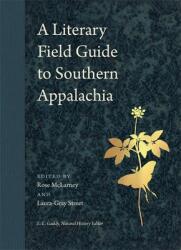 A Literary Field Guide to Southern Appalachia (ISBN: 9780820356242)