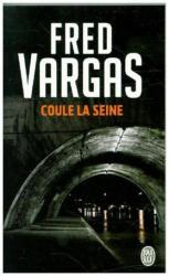 Coule la Seine - Fred Vargas (2005)