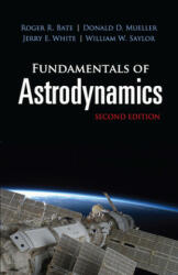 Fundamentals of Astrodynamics: Seco - Roger Bate (ISBN: 9780486497044)