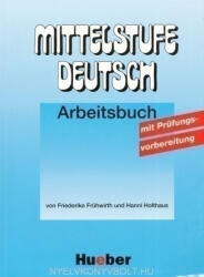 Frühwirth-Holthaus: Mittelstufe Deutsch Arbeitsbuch mit Prüfungsvorbereitung (ISBN: 9783190172405)