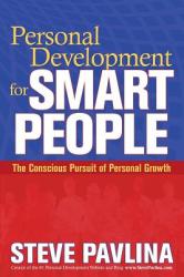 Personal Development for Smart People - Steve Pavlina (2009)