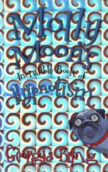 Molly Moon´s Incredible Book of Hypnotism (ISBN: 9780330399852)