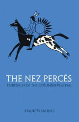 Nez Perces - Francis Haines (ISBN: 9780806109824)
