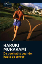 De qué hablo cuando hablo de correr - Haruki Murakami (2011)
