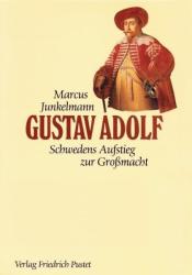 Gustav Adolf - Marcus Junkelmann (1993)