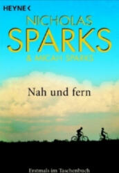 Nah und Fern - Nicholas Sparks, Micah Sparks, Adelheid Zöfel (ISBN: 9783453404793)