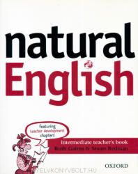Gairns-Redman: Natural English Intermediate Teacher's Book (ISBN: 9780194373296)