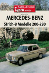 Mercedesbenz Strich 8modelle 200280 - Herbert Hofner (2012)
