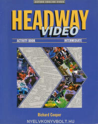 Cooper-Soars: Headway Intermediate Video Activity Book (ISBN: 9780194589482)