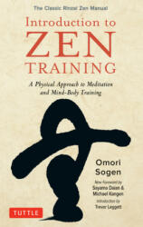 Introduction to Zen Training - Omori Sogen, Meido Moore, Trevor Leggett (ISBN: 9780804852036)