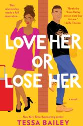 Love Her Or Lose Her (ISBN: 9780062872852)