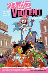 Pretty Violent Volume 1 - Derek Hunter, Jason Young (ISBN: 9781534315075)