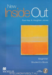 Jones, Vaughan; Sue, Kay: New Inside Out Beginner Student's Book with CD-ROM (ISBN: 9781405099462)