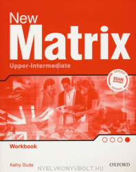 Gude-Wildman-Duckworth: New Matrix Upper-Intermediate Workbook (ISBN: 9780194766227)
