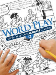 Word Play: Write Your Own Crazy Comics #2 (2011)