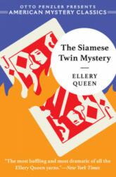 Siamese Twin Mystery - Otto Penzler, Ellery Queen (ISBN: 9781613161555)