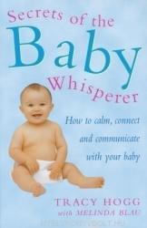 Secrets Of The Baby Whisperer - Tracy Hogg (2001)