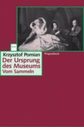 Der Ursprung des Museums - Krzysztof Pomian (ISBN: 9783803123022)