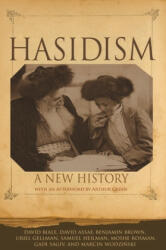 Hasidism: A New History (ISBN: 9780691202440)