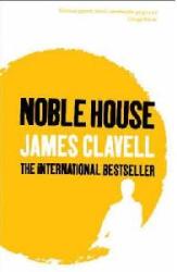 Noble House - James Clavell (ISBN: 9780340750704)