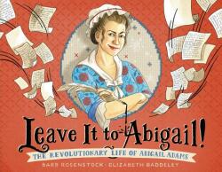 Leave It to Abigail! - Elizabeth Baddeley (ISBN: 9780316415712)