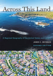 Across This Land - John C Hudson (ISBN: 9781421437583)