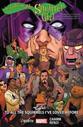 Unbeatable Squirrel Girl Vol. 12: To All The Squirrels I've Loved Before (ISBN: 9781302917241)