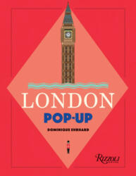 London Pop-up - Dominique Erhard (ISBN: 9780789336873)